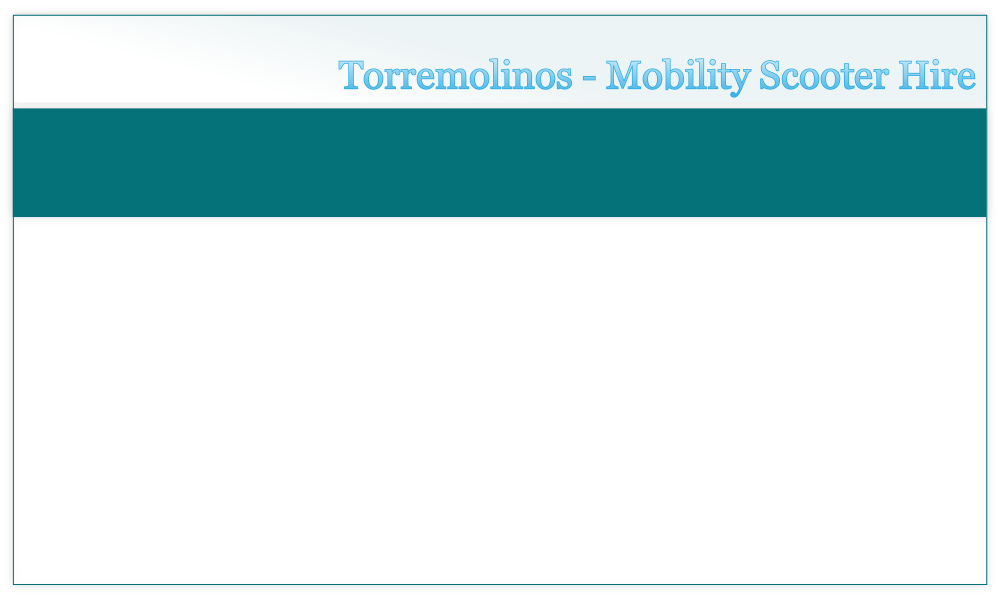 Book Your Mobility Scooter Hire Torremolinos Costa del Sol Spain Book Your Mobility Scooter Hire Torremolinos Costa del Sol Spain